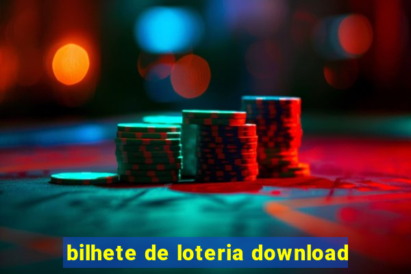 bilhete de loteria download